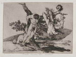 Francisco Goya, Los Desastres de la Guerra, 1810-23